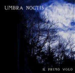 Umbra Noctis : Il Primo Volo